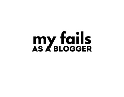 my fails as a blogger