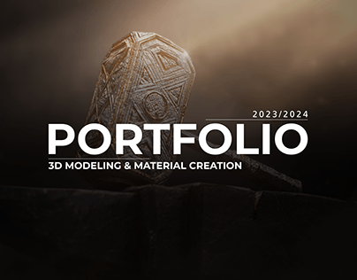 3D Modeling & Material Creation Portfolio - 2023/2024