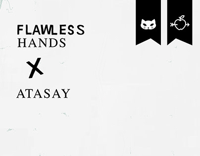 Flawless Hands x ATASAY