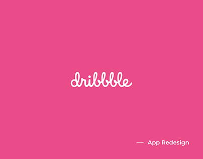 Dribbble app redesign