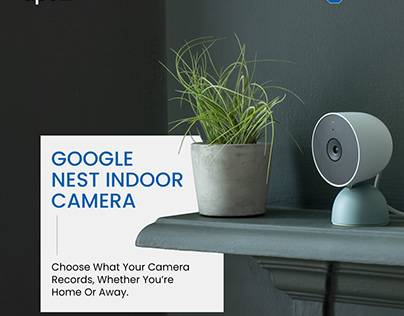 Monitor Your Home With Google Nest Indoor Camera