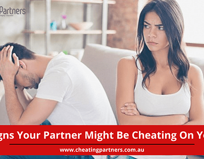 Signs Your Partner Might Be Cheating On You