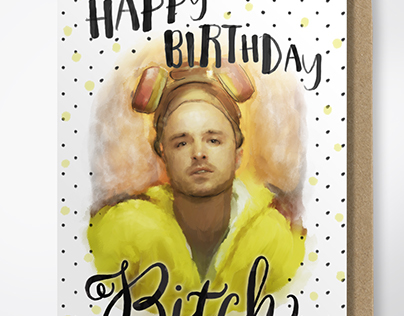Happy Birthday Bitch - Greeting Card