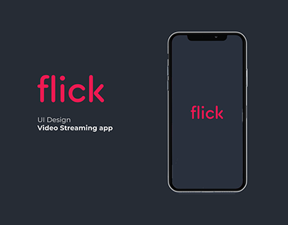 Project thumbnail - Flick - Streaming App