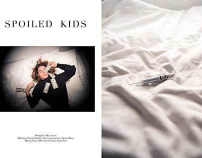 Spoiled Kids | Editorial