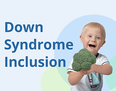 Down Syndrome. Inclusion - Website