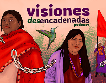 Visiones Desencadenadas Podcast: diseños