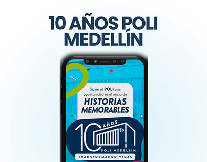 10 Años Poli Medellín - Agencia Trompo