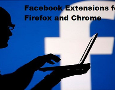 10 Best Facebook Extensions for Firefox and Chrome