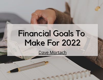 Financial Goals To Make For 2022