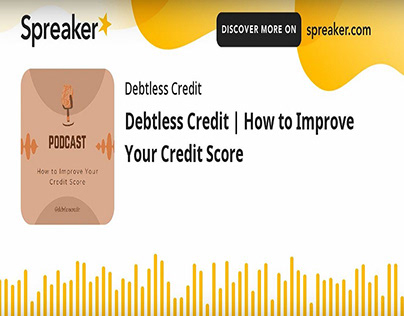 Debtless Credit | How to Improve Your Credit Score