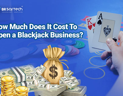 Cost To Open a Blackjack Business
