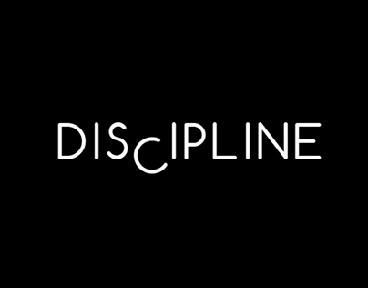 DISCIPLINE & more