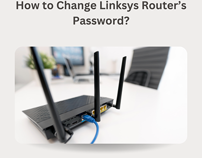 How to Change Linksys Router’s Password?