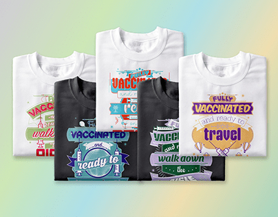 FULLY VACCINATED TYPOGRAPHIC T-SHIRT DESIGNS