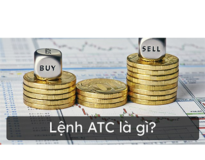 Lệnh ATC là gì? Cách sử dụng lệnh ATC trong chứng khoán