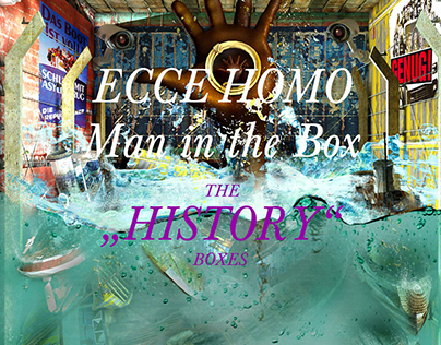 Ecce Homo - Man in the Box - "THE HISTORY BOXES