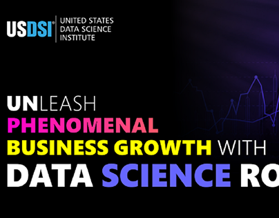 PHENOMENAL BUSINESS GROWTH WITH DATA SCIENCE ROLE