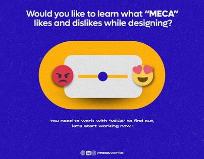 "Meca" likes and dislikes in design ?
