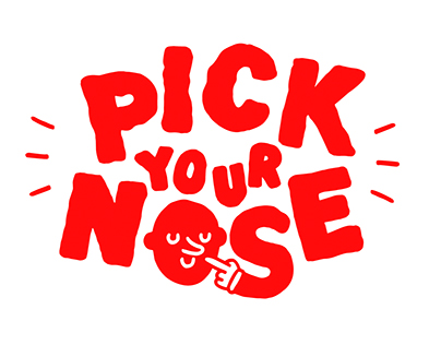 Pick Your Nose