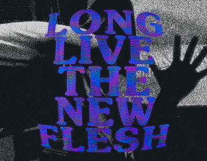 Long_Live_The_New_Flesh