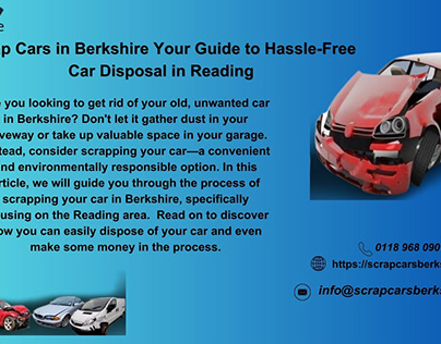 Scrap Cars in Berkshire to Hassle-Free Car in Reading