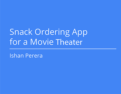 Snack Ordering Mobile App design for a movie theater