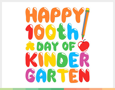 Happy 100th Day of Kindergarten Back to school