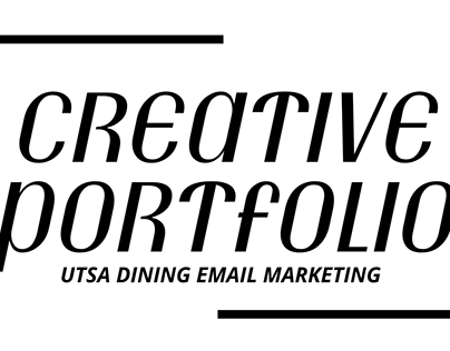 UTSA Dining Newsletters/Email Marketing