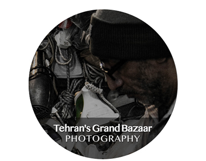 Tehran's Grand Bazzar l PHOTOGRAPHY