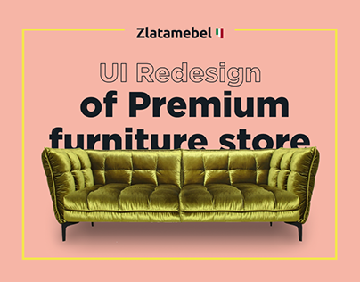Zlatamebel.ua - UI Redesign of Premium furniture store