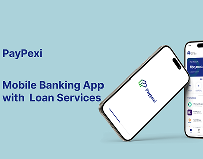 PayPexi: A Mobile Banking App With Loan Services