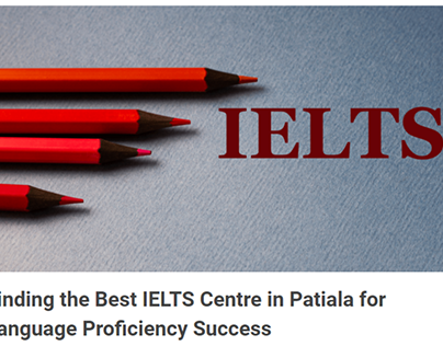 Unveiling Best IELTS Centers in Patiala with MYC India