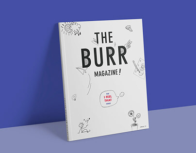 The Burr Magazine // I FEEL THAT