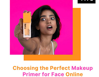 Choosing the Perfect Makeup Primer for Face Online