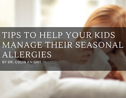 Tips To Help Your Kids Manage Their Seasonal Allergies