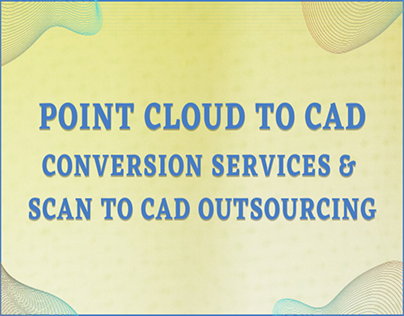 Point Cloud to CAD Conversion Services – Scan to CAD