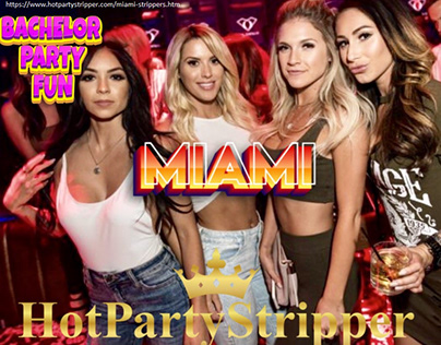 Miami Bachelor and bachelorette party strippers