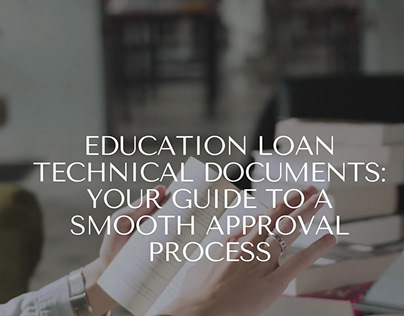 Education Loan Technical Documents