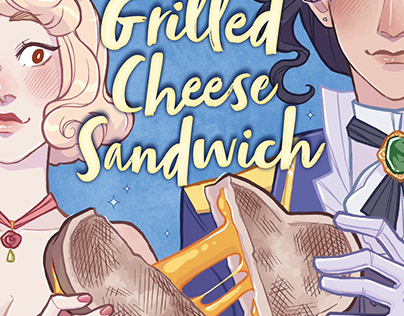 The Princess and The Grilled Cheese Sandwich