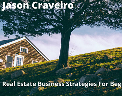 Real Estate Business Strategies For Beginners