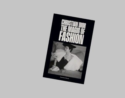 EDITORIAL BOOK - Christian Dior: The Magic of Fashion