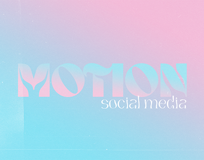 Motion // Social Media
