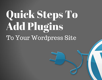 Quick Steps To Add Plugins To Your Wordpress Site