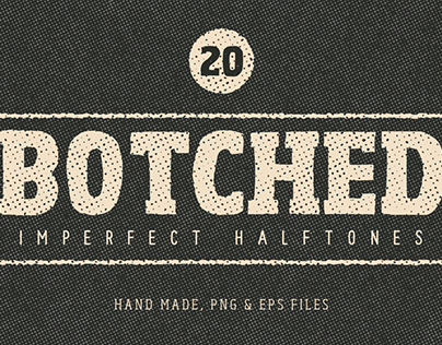 Botched / Halftone Textures
