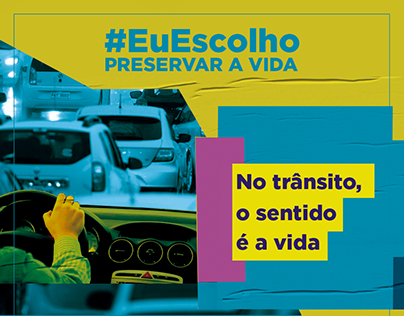 #EuEscolho - Semana do Trânsito