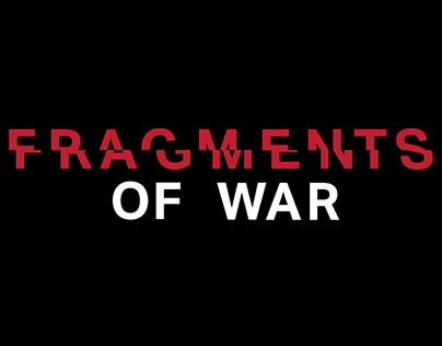 Fragments of War