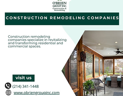 Construction Remodeling Companies | O’Brien Group Inc.