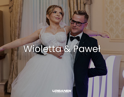 Wioletta & Paweł | Film ślubny | Urbanek Foto & Video