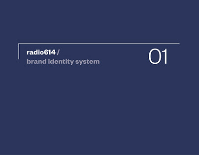 Radio 614 - Brand Identity System